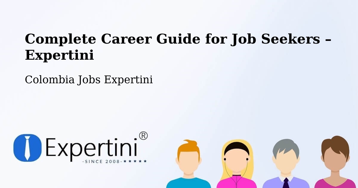 Career Guide for Job Seekers – Sucre - Sucre, Colombia Jobs Expertini