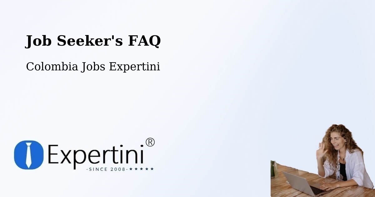 Job Seeker FAQ – Sucre - Colombia Jobs Expertini